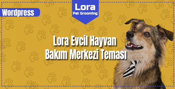 Lora - Pet Bakım Merkezi(Grooming) Teması